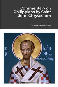 Cover image for Commentary on Philippians by Saint John Chrysostom