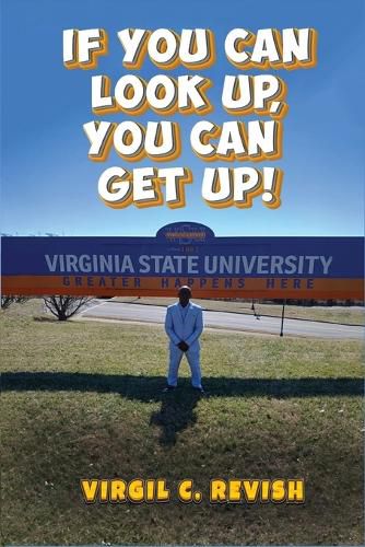 Cover image for If You Can Look Up, You Can Get Up!