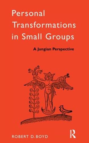 Cover image for Personal Transformations in Small Groups: A Jungian Perspective