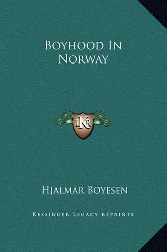 Cover image for Boyhood in Norway