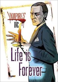 Cover image for Vampires Inc: Life is Forever