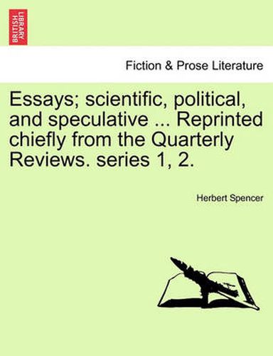 Cover image for Essays; Scientific, Political, and Speculative ... Reprinted Chiefly from the Quarterly Reviews. Series 1, 2.