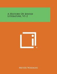 Cover image for A History of Jewish Literature, V1-2