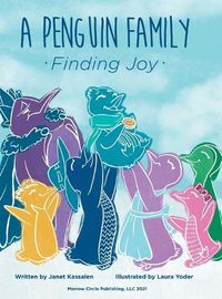 Cover image for A Penguin Family . . . Finding Joy