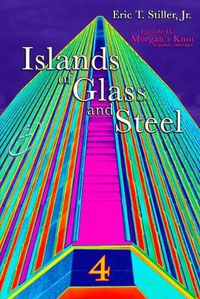 Cover image for Islands of Glass and Steel