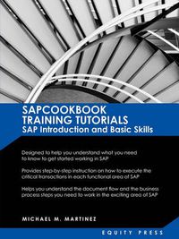 Cover image for SAP Training Tutorials: SAP Introduction and Basic Skills Handbook: Sapcookbook Training Tutorials SAP Introduction and Basic Skills (Sapcookb