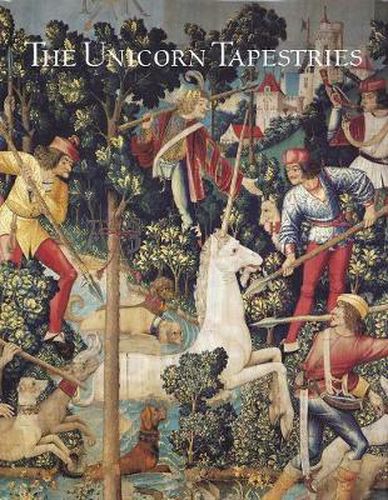 Cover image for The Unicorn Tapestries in The Metropolitan Museum of Art