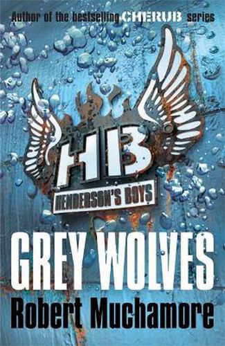 Cover image for Henderson's Boys: Grey Wolves: Book 4