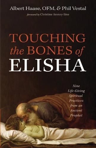 Cover image for Touching the Bones of Elisha