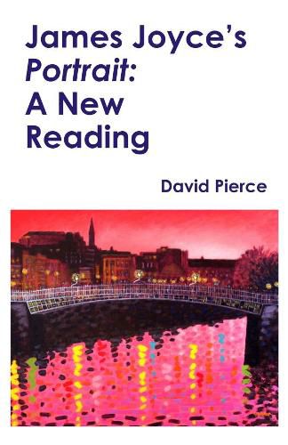 Cover image for James Joyce's Portrait: A New Reading