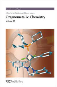 Cover image for Organometallic Chemistry: Volume 37