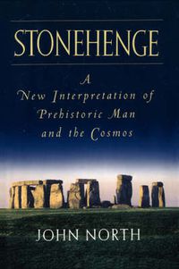 Cover image for Stonehenge: A New Interpretation of Prehistoric Man and the Cosmos