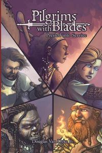 Cover image for Pilgrims with Blades: A01 Pressed into Service