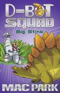 Cover image for Big Stink: D-Bot Squad 4