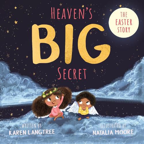 Cover image for Heaven's BIG Secret: The Easter Story