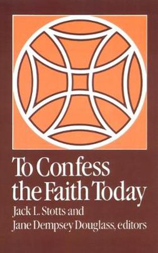 Cover image for To Confess the Faith Today