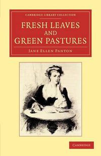Cover image for Fresh Leaves and Green Pastures