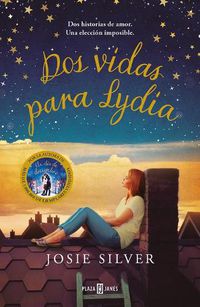Cover image for Dos vidas para Lydia / The Two Lives of Lydia Bird