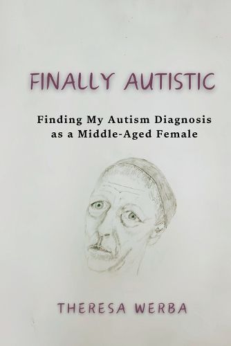 Finally Autistic