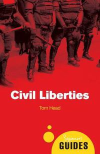 Cover image for Civil Liberties: A Beginner's Guide