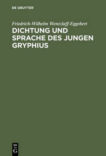 Cover image for Dichtung und Sprache des jungen Gryphius