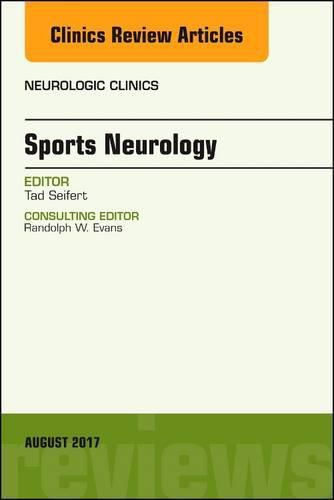 Cover image for Sports Neurology, An Issue of Neurologic Clinics