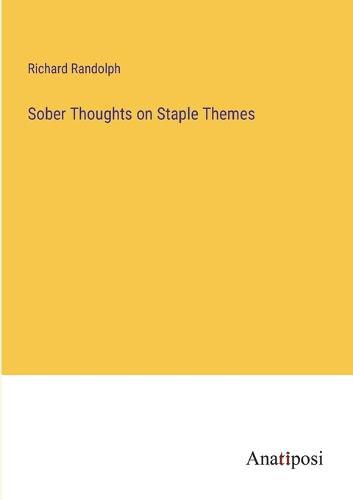 Cover image for Sober Thoughts on Staple Themes