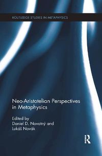 Cover image for Neo-Aristotelian Perspectives in Metaphysics