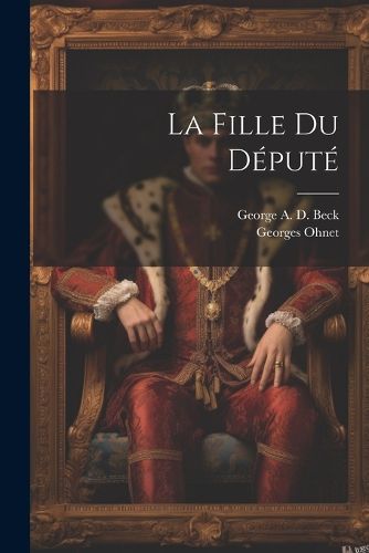 Cover image for La Fille Du Depute