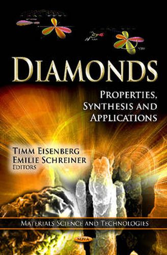 Cover image for Diamonds: Properties, Synthesis & Applications