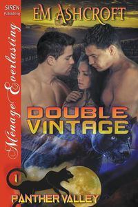 Cover image for Double Vintage [panther Valley] (Siren Publishing Menage Everlasting)