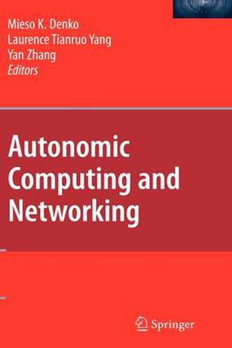 Cover image for Autonomic Computing and Networking