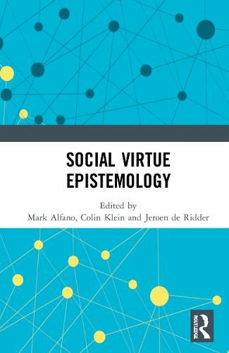 Cover image for Social Virtue Epistemology