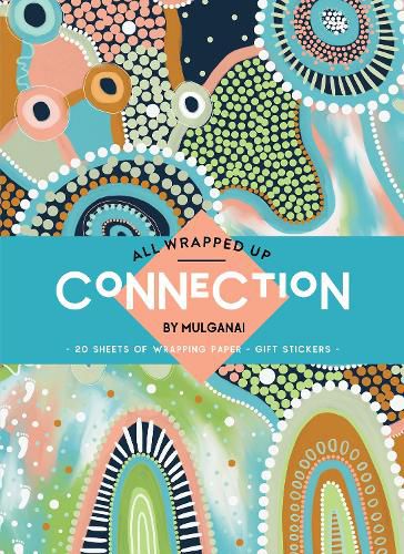 Cover image for All Wrapped Up: Connection by Mulganai