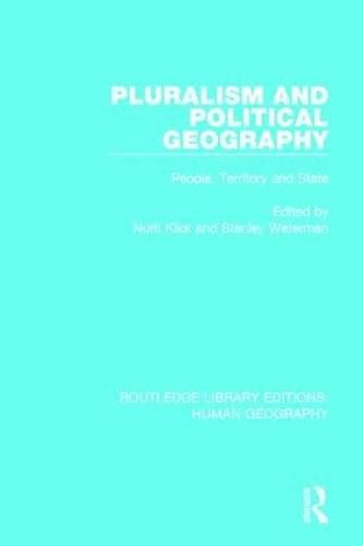 Cover image for Pluralism and Political Geography: People, Territory and State