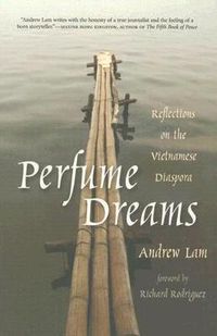 Cover image for Perfume Dreams: Reflections on the Vietnamese Diaspora