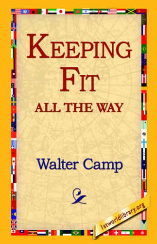 Cover image for Keeping Fit All the Way