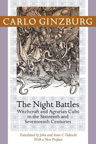 Cover image for The Night Battles: Witchcraft and Agrarian Cults in the Sixteenth and Seventeenth Centuries