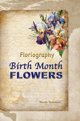 Cover image for Floriagraphy Birth Month Flowers