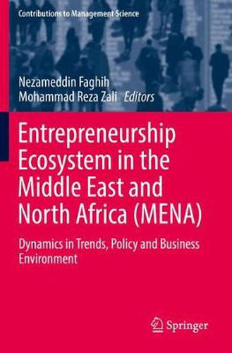 Cover image for Entrepreneurship Ecosystem in the Middle East and North Africa (MENA): Dynamics in Trends, Policy and Business Environment