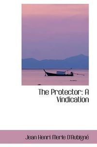 Cover image for The Protector: A Vindication