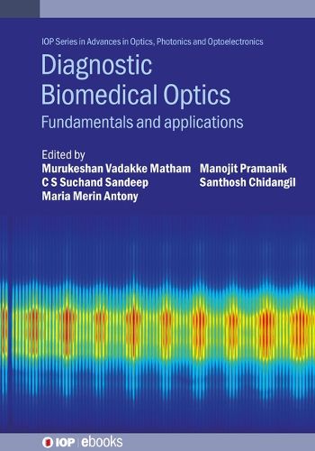 Cover image for Diagnostic Biomedical Optics: Fundamentals and applications