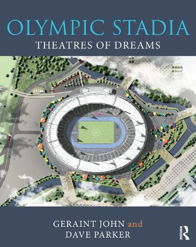 Olympic Stadia: Theatres of Dreams