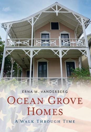 Cover image for Ocean Grove Homes a Walk Through Time