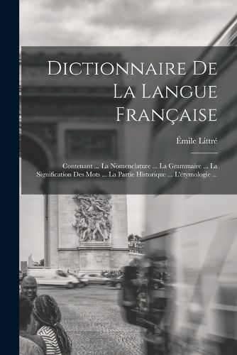 Cover image for Dictionnaire De La Langue Francaise
