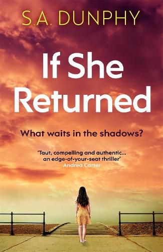 Cover image for If She Returned: An edge-of-your-seat thriller