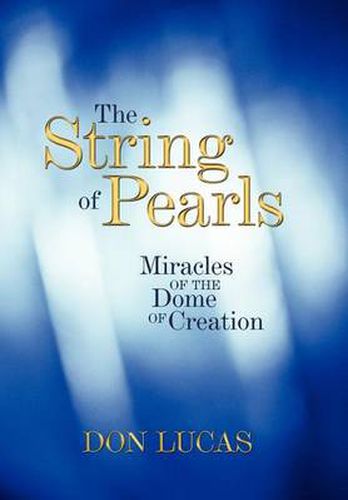 Cover image for The String of Pearls: Miracles of the Dome of Creation