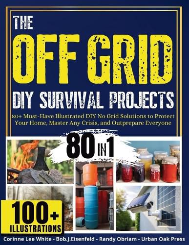 Cover image for The OFF GRID DIY Survival Projects