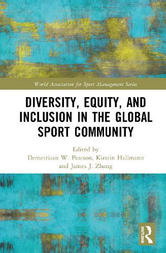 Cover image for Diversity, Equity, and Inclusion in the Global Sport Community