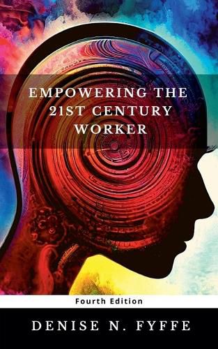 Cover image for Empowering the 21st Century Worker